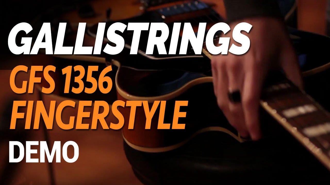 Gallistrings GFS 1356 Fingerstyle DEMO