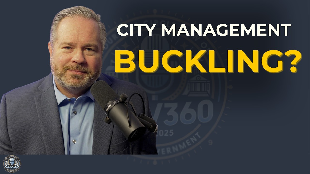 Is the Council-Manager Model Buckling in Today&rsquo;s Politicized Era? | Ep.21