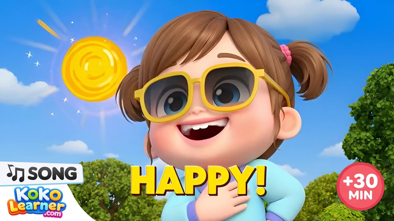 Happy Feelings Song for Kids ☀️ Positive Emotions Music | 30 Minutes | Koko Learner