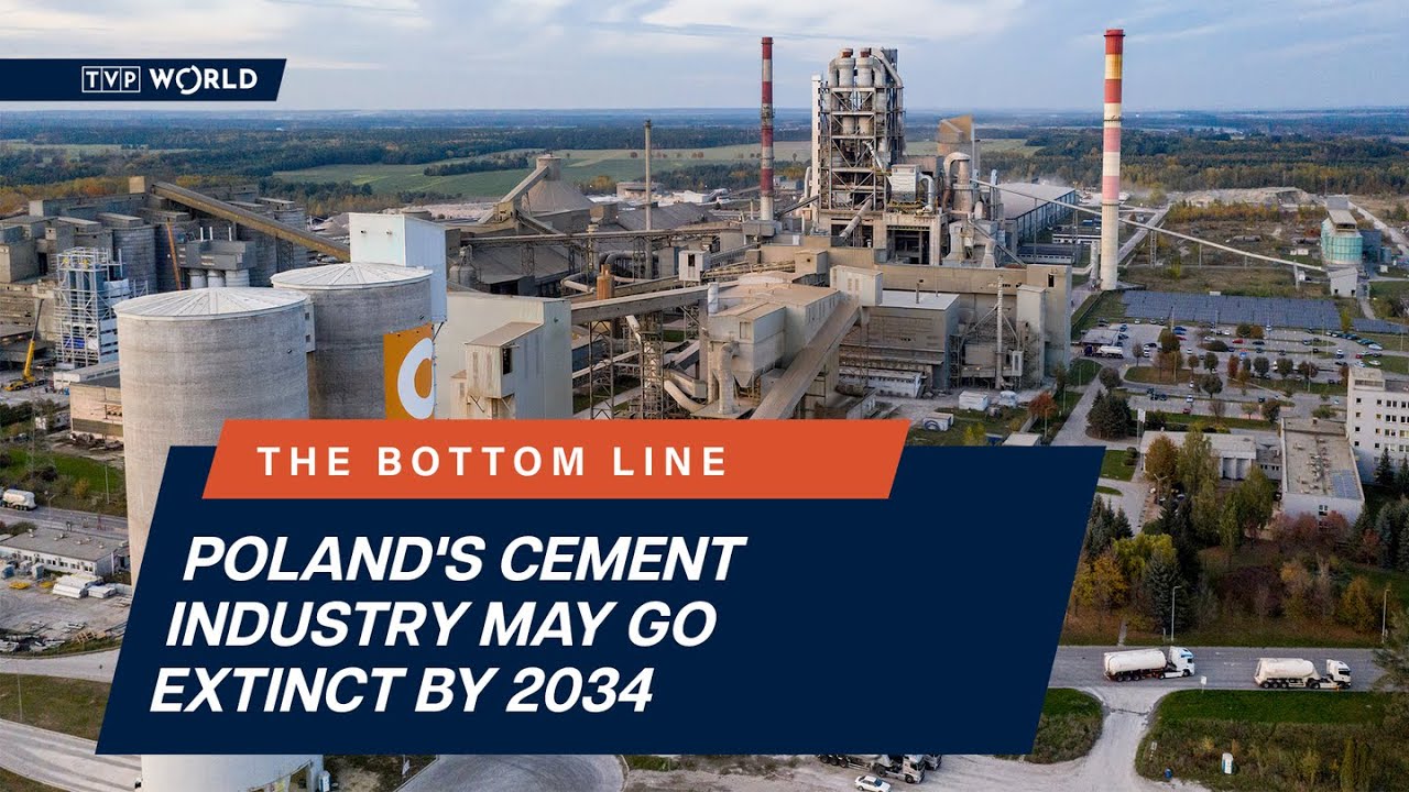 Poland's cement industry may go extinct by 2034 | The Bottom Line
