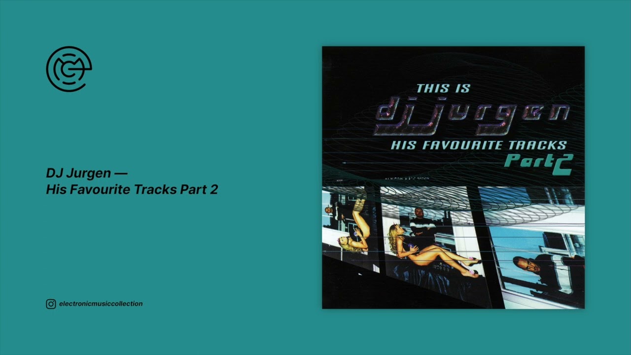 DJ Jurgen - His Favourite Tracks Part 2 (1999)