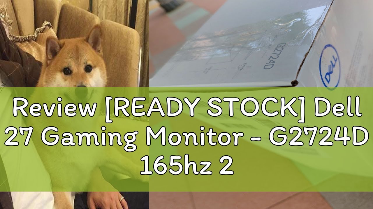 Review [READY STOCK] Dell 27 Gaming Monitor - G2724D 165hz 2k Resolution