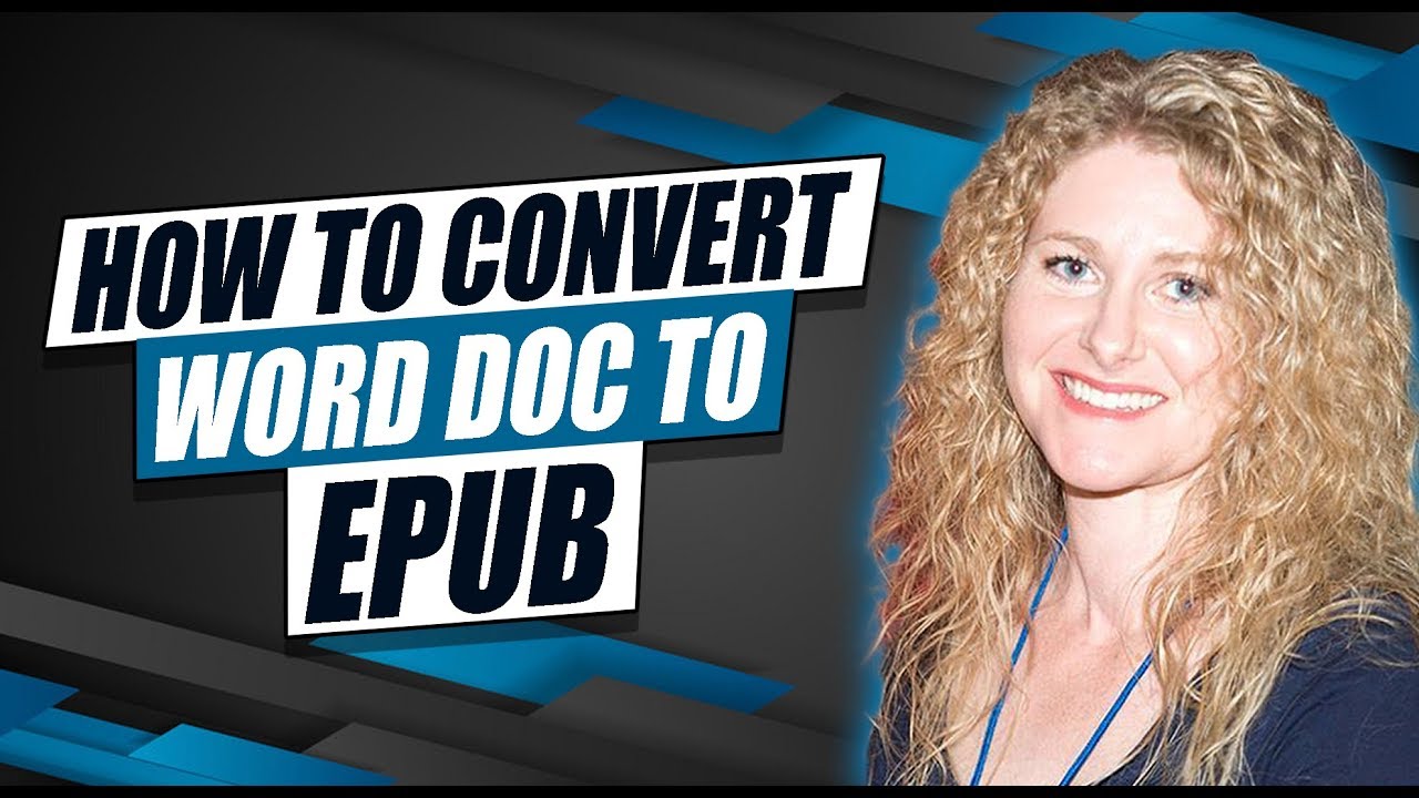 How To Convert Word To Epub, Troubleshoot Errors, and Pick Publishing Distributors