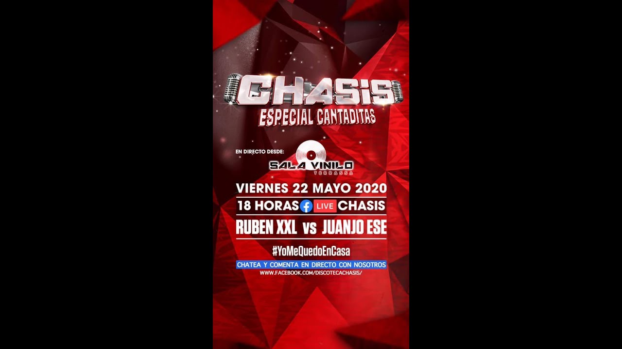 CHASIS Live Especial Cantaditas - Rubén XXL & Juanjo Ese - 22-05-2020 