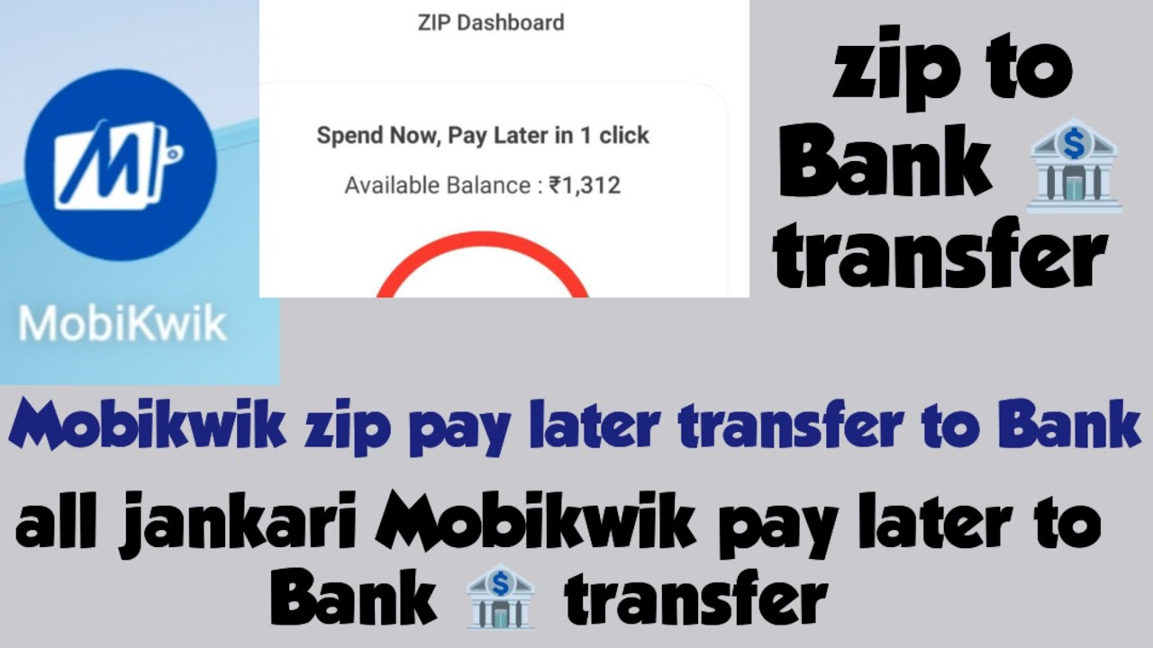 Avoid the Pitfalls: Mobikwik Zip to Bank Account Transfer Tips
