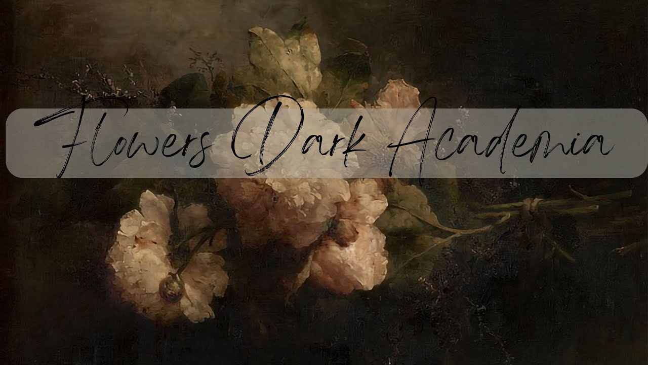 Vintage flowers dark academia art tv, Vintage dark art for your tv no sound 4k, cozy art tv