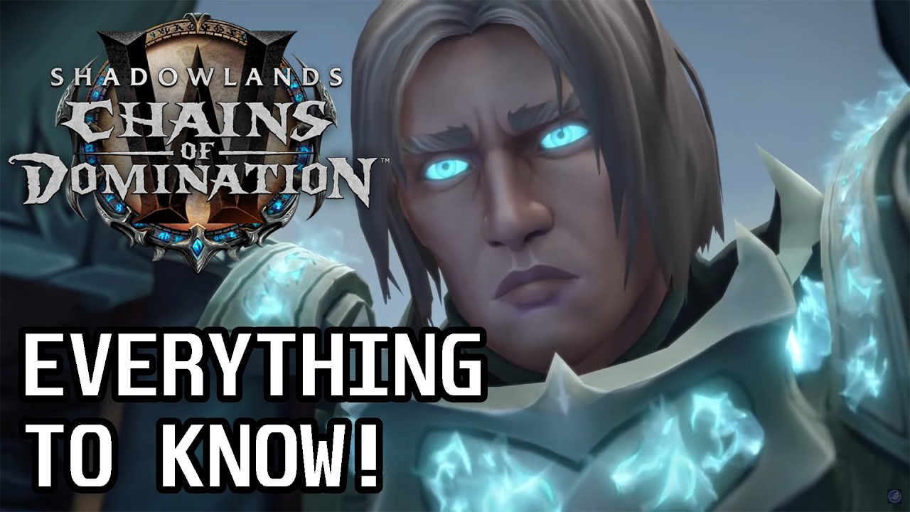 All To Know About Chains Of Domination Patch 9.1