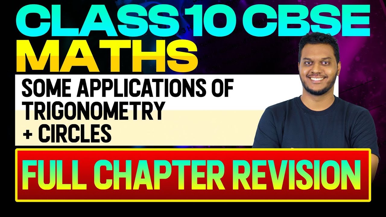 CBSE Class 10 | Some Applications of Trigonometry + Circles | Rapid Revision | Eduport