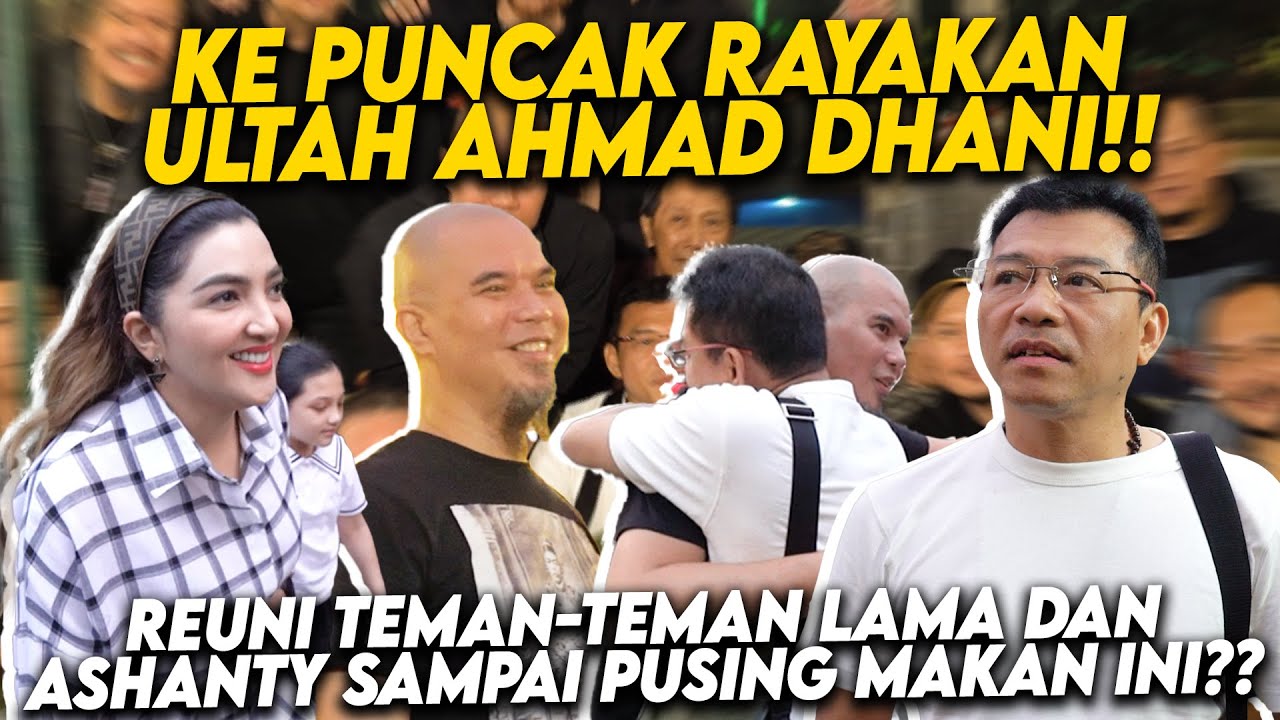 ANANG ASHANTY HABISKAN MAKANAN PALING ENAK DI TEMPAT DHANI!! DAN RAMAIKAN ULTAH BARENG TEMAN LAMA!!