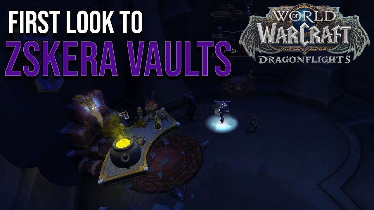 First Look to Zskera Vaults - Enter and explore Zskera Vault: Az - World of Warcraft Dragonflight