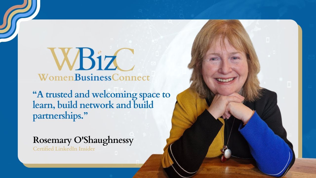 Women Business Connect Networking Hour with Rosemary O&rsquo;Shaughnessy