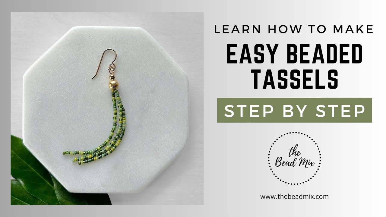 Learn How to Make Beaded Tassels with This Step-by-Step Beading Tutorial. Great for Beginners!