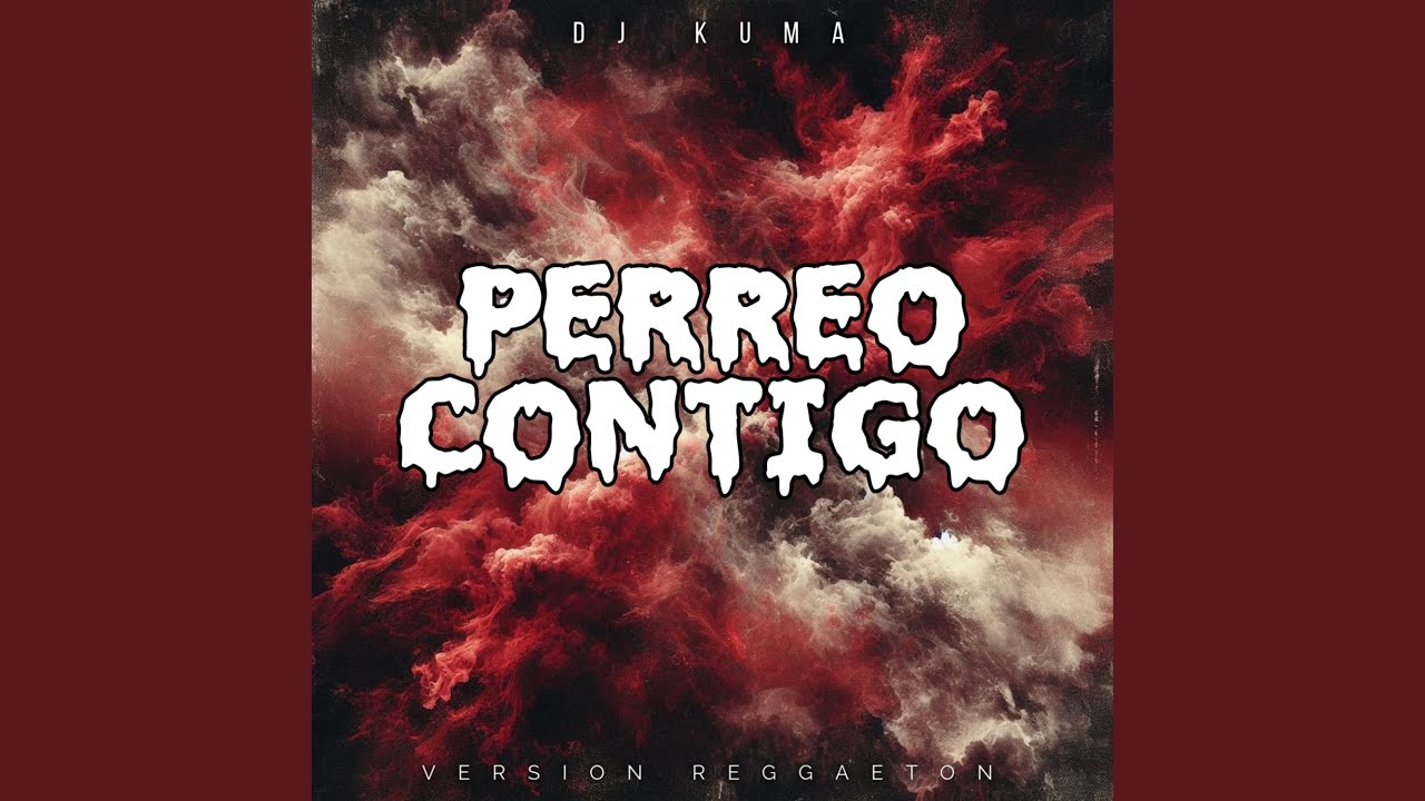 Perreo Contigo (Reggaeton)