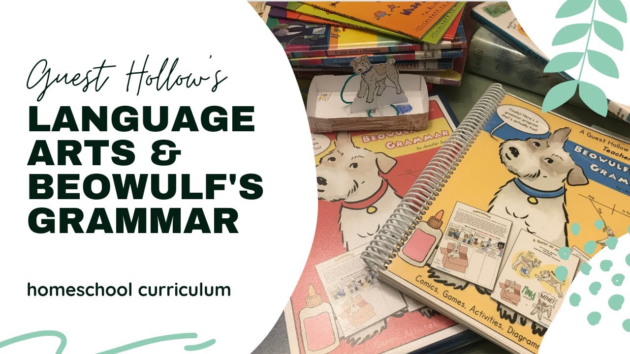 Homeschool curriculum: Guest Hollow’s Language Arts and Beowulf’s Grammar