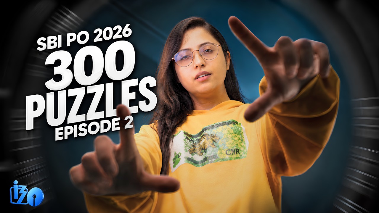 BEST 300 PUZZLES 🔥 | Module 2 | SBI PO Prelims Se Pehle MUST-DO Puzzle Practice | IBPS PO 2026