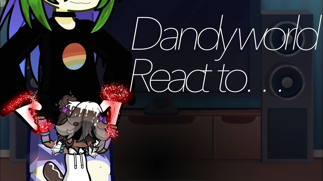 Dandy world react to…????? (Cosmo) part 2