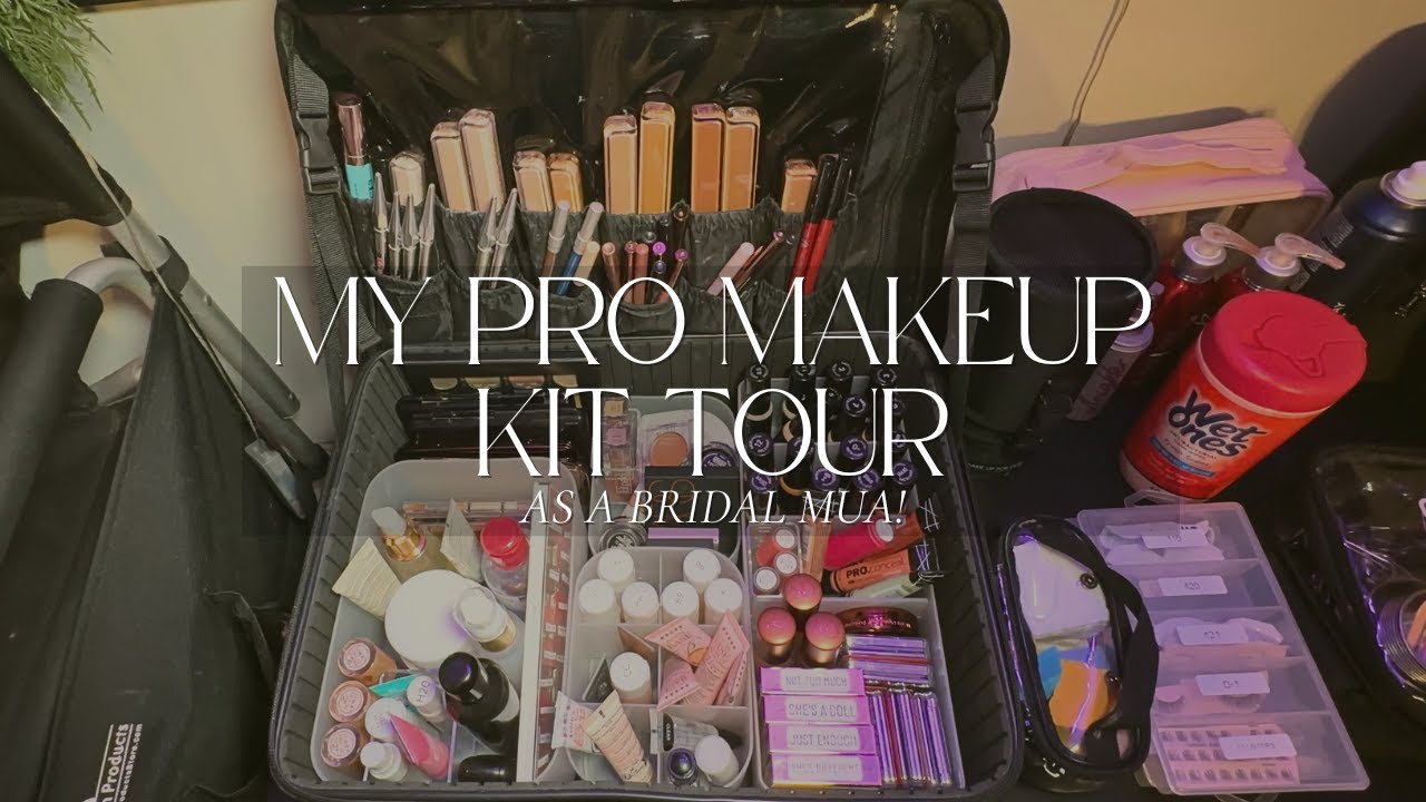 MAKEUP KIT TOUR! PRO BRIDAL MUA