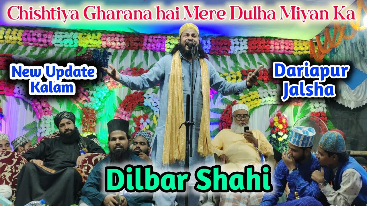 Dilbar Shahi ✓ Urse Huzoor Sayed Dulha Miyan Kalimi at Dariapur Jalsa