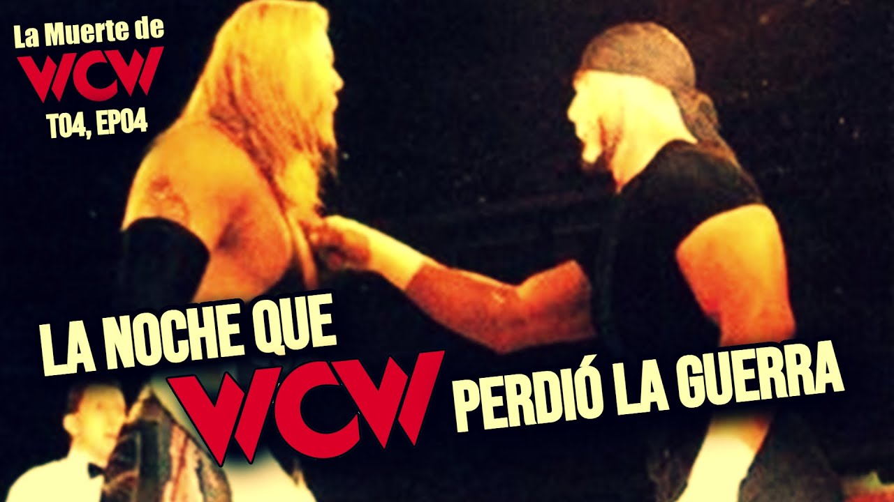 Fingerpoke of Doom 🫵: LA NOCHE QUE WCW PERDIÓ LA GUERRA CON WWE 💥 | #LaMuerteDeWCW