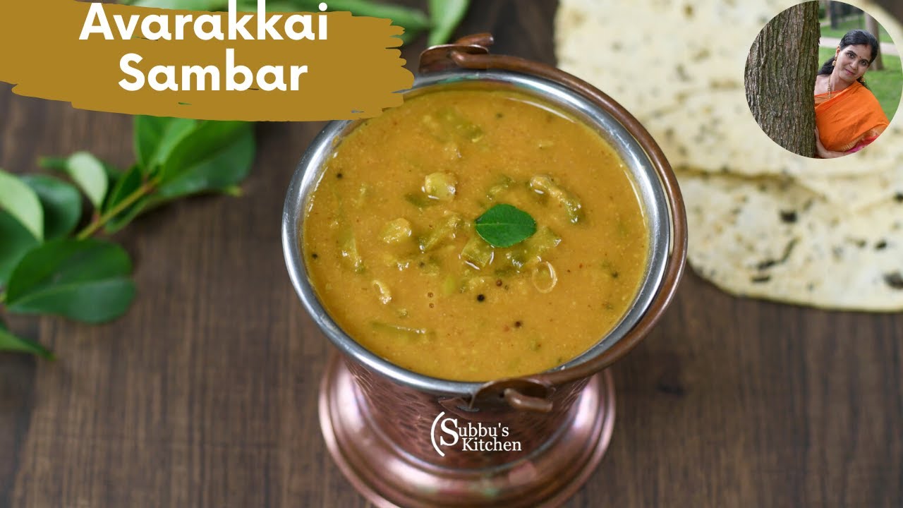 Avarakkai Kootan | Avarakkai Sambar | Broad beans Sambar