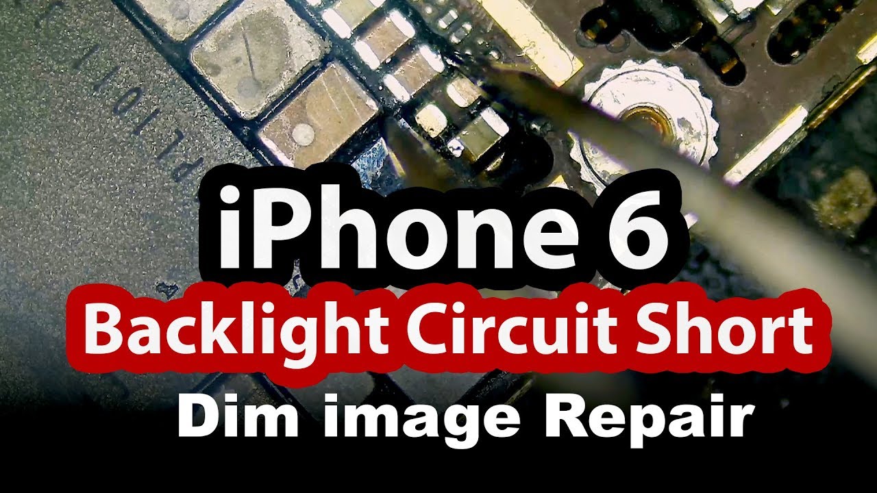 iPhone 6 No Backlight Dim screen - Short Circuit Repair