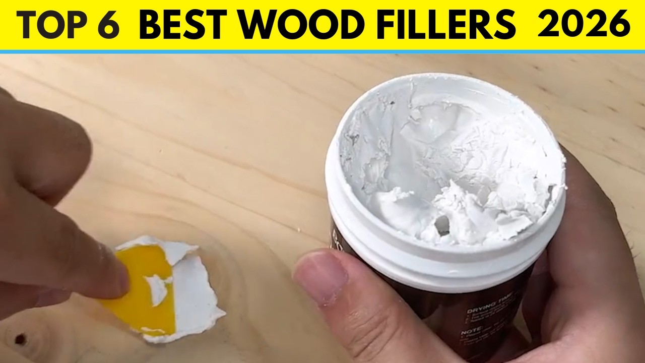 Top 6 Best Wood Fillers 2026 | Top 6 for Smooth Finish, Strength & Easy Repairs