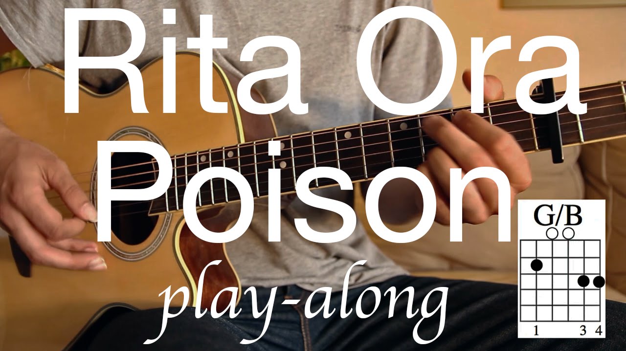 RITA ORA - Poison Guitar Lesson / Tutorial - Play-along on acoustic Guitar /cover/