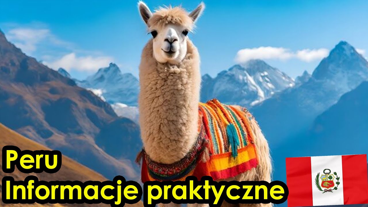 Peru - Informacje praktyczne, czyli Co Gdzie i Jak - Poradnik, przewodnik