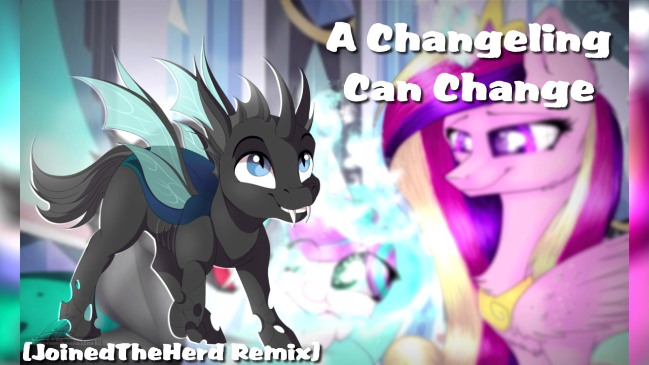 A Changeling Can Change (JTH Remix)
