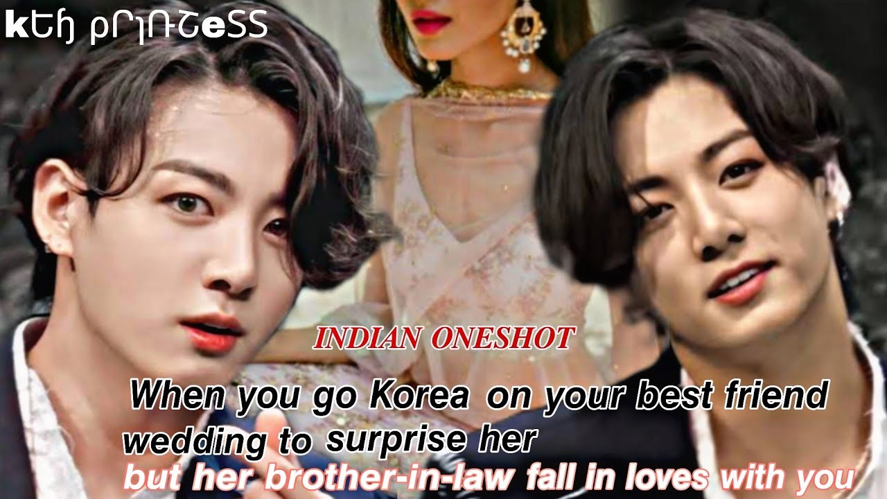 When you come Korea to surprise your best friend but her brother in law falls for you //JK oneshot