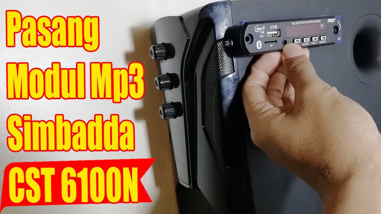Cara pasang modul mp3 bluetooth di simbadda cst 6100N