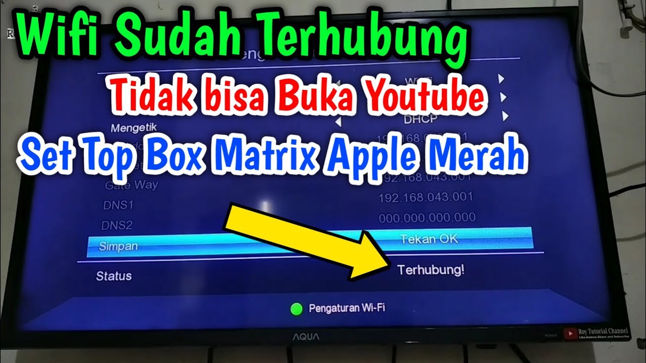 Wifi Sudah Terhubung Tapi Tidak Bisa Buka Youtube Pada STB Matrix Apple Merah