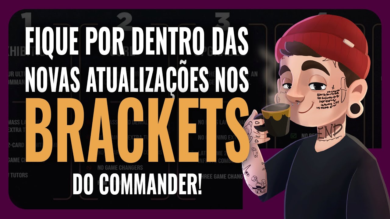💥ENTENDA AS ATUALIZAÇÕES NOS BRACKETS DO COMMANDER! - #CMD500 #COMMANDER #cEDH #magicthegathering