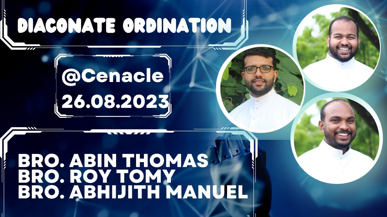 Diaconate Ordination l Bro. Abin, Bro. Abhijith & Bro. Roy l St. Paul Province, Heralds of Good News