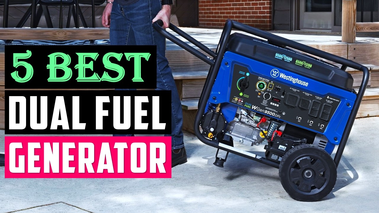 Best Dual Fuel Generators 2026 - Top 5 Picks