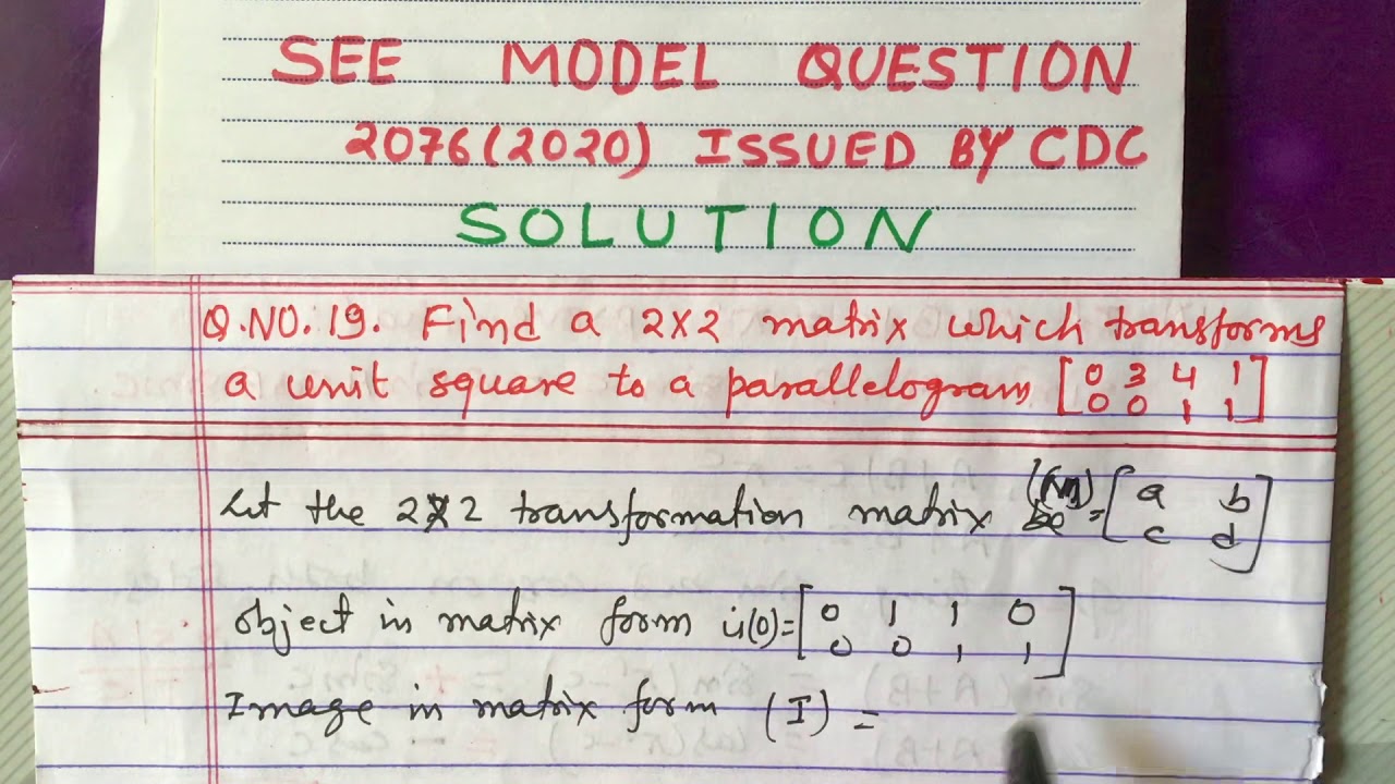 SEE Model Question Solution 2076 ll Transformation using Matrix ll Q. No. 19 ll IR Simkhada