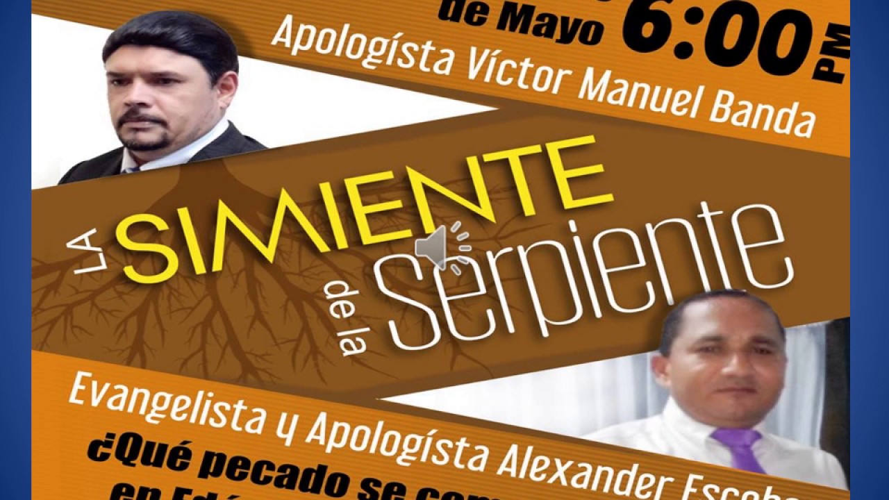DEBATE: LA SIMIENTE DE LA SERPIENTE (2 PARTE)