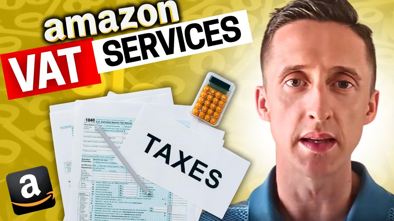 How to Use Amazon's VAT Services: Simplify Tax Compliance for International Selling!