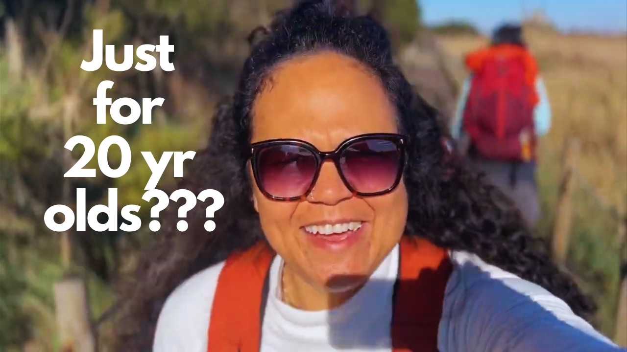 you're not young anymore: backpacking isn't for you