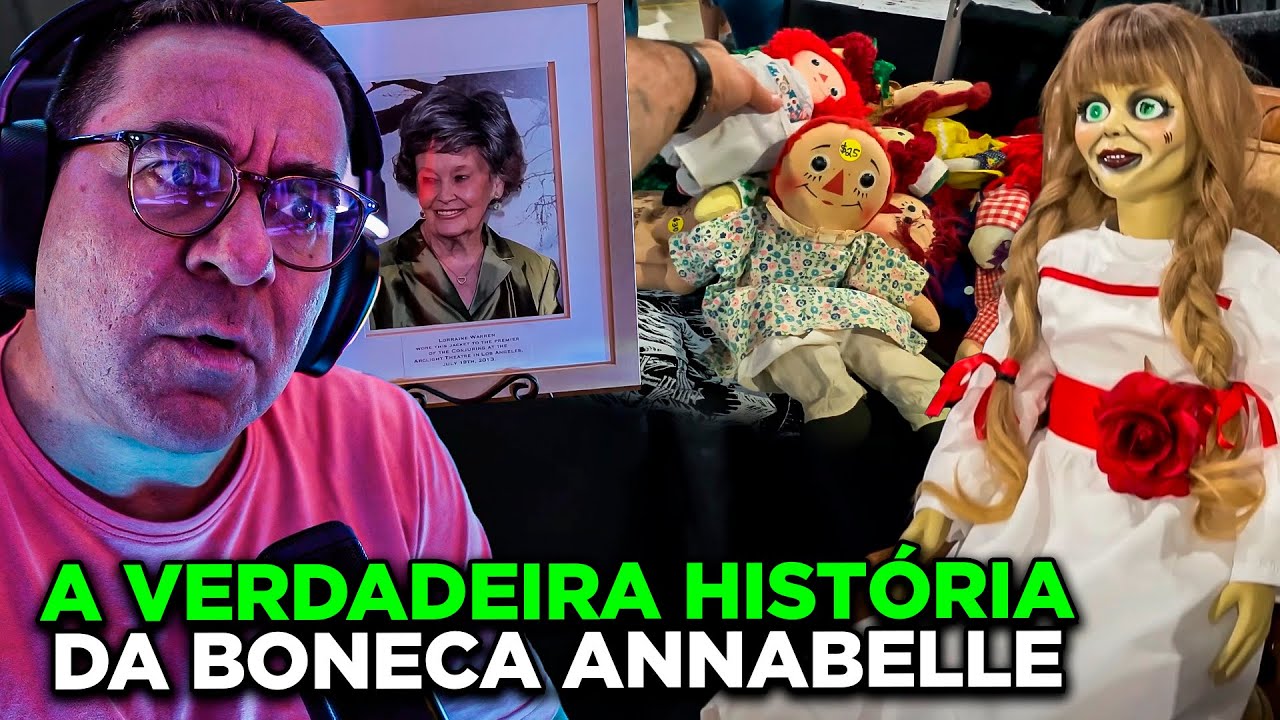 RIC REAGE a ANNABELLE a BONECA QUE INSIPROU O FILME!