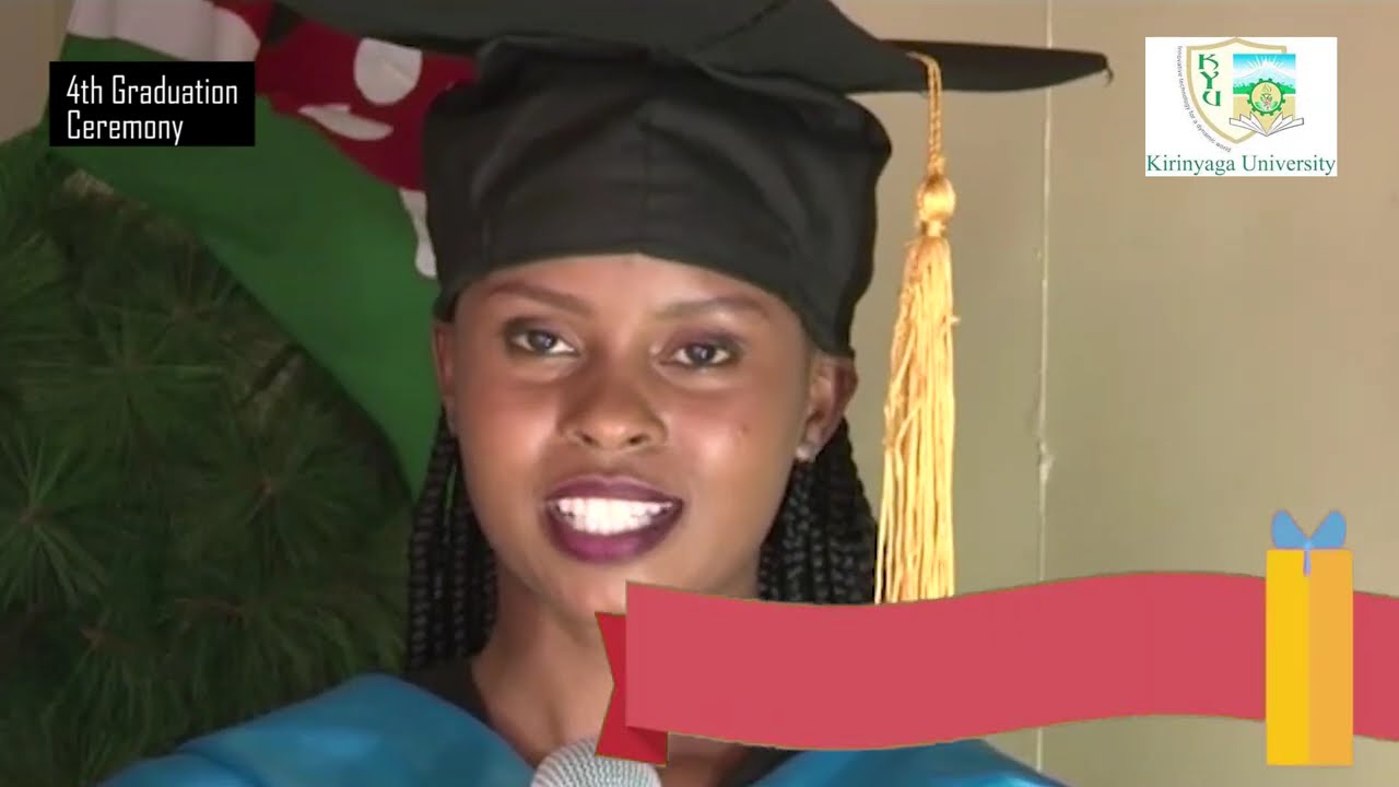 KIRINYAGA UNIVERSITY 4TH GRADUATION CEREMONY