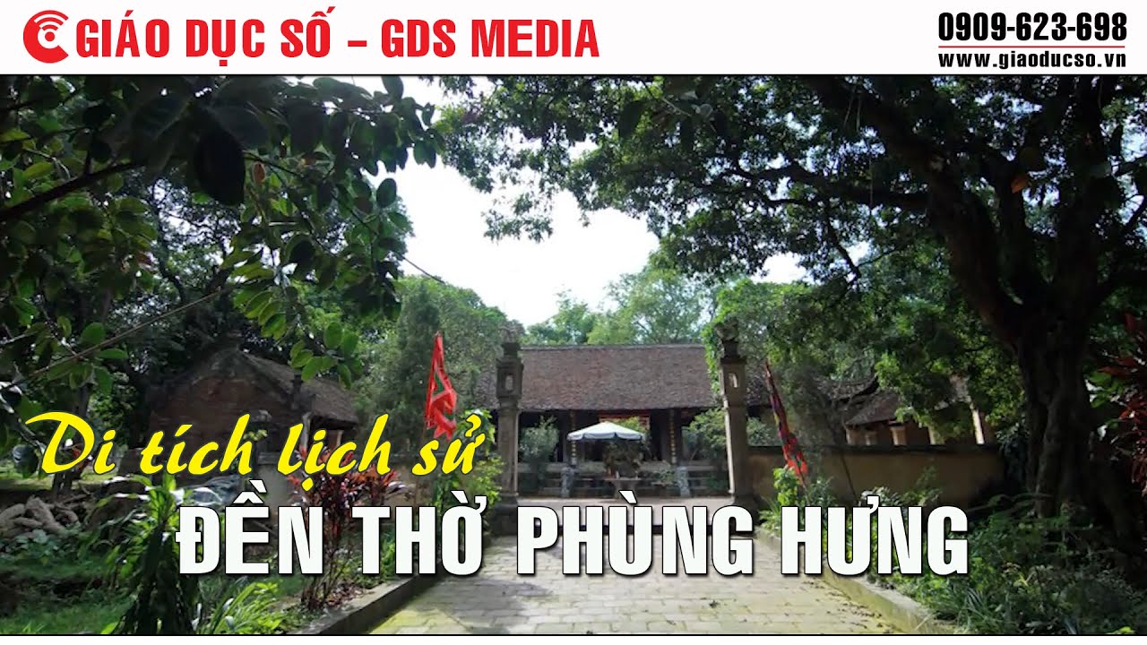 Di tích lịch sử Đền thờ Phùng Hưng
