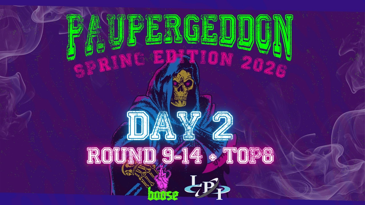Paupergeddon Spring 2026 Day 2 | Round 9-14 + TOP8