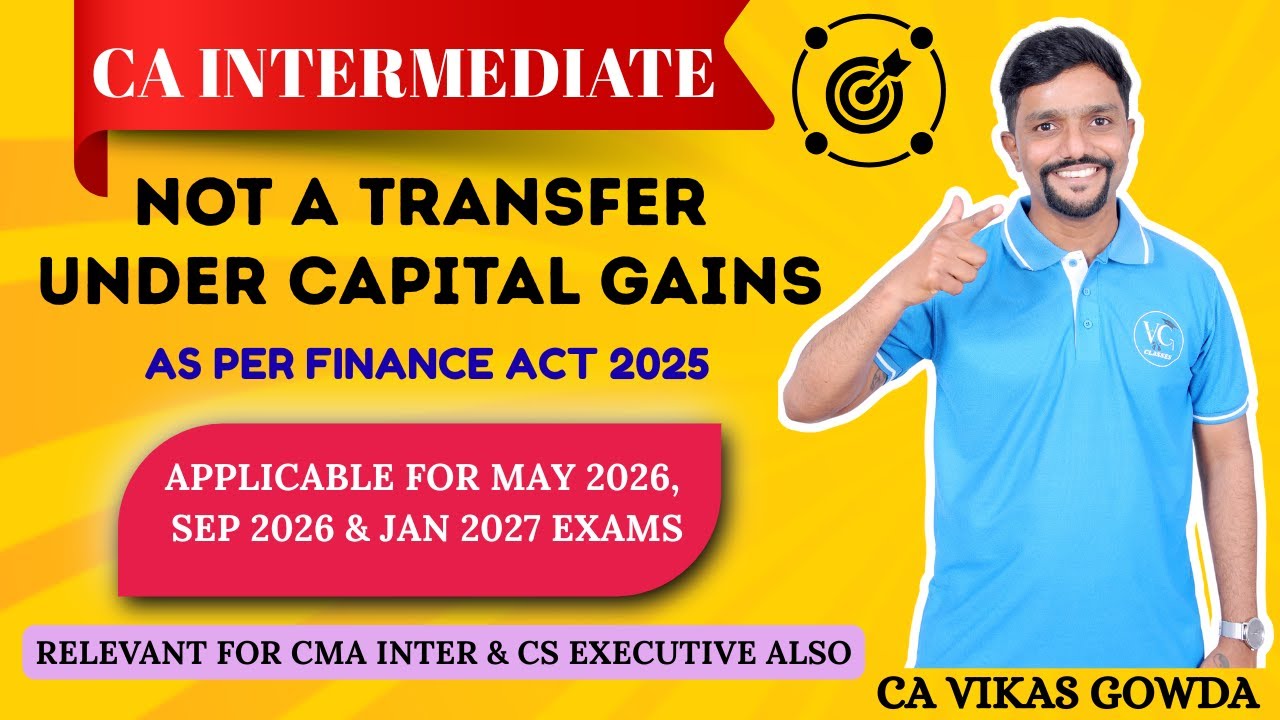 Not a transfer under Capital Gains | Section 47 | Learn Income Tax like never before | Direct Tax
