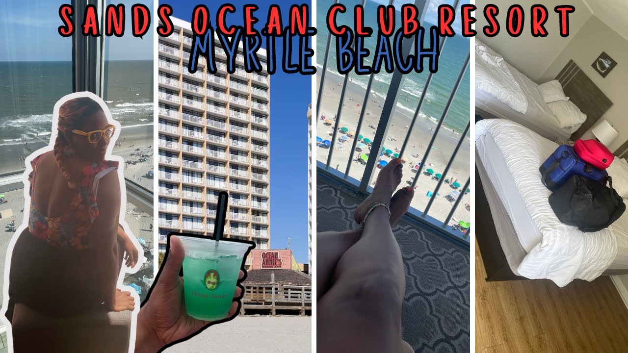 Sands Ocean Club Resort + Room Tour | Myrtle Beach, SC