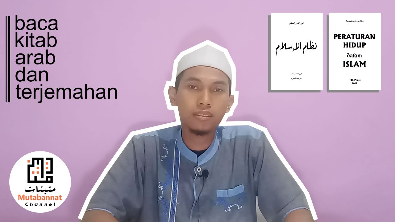 Bab 1 Paragraf 12-16 | Pembacaan Kitab Nizhomul Islam dan Buku Terjemahan Peraturan Hidup dlm Islam