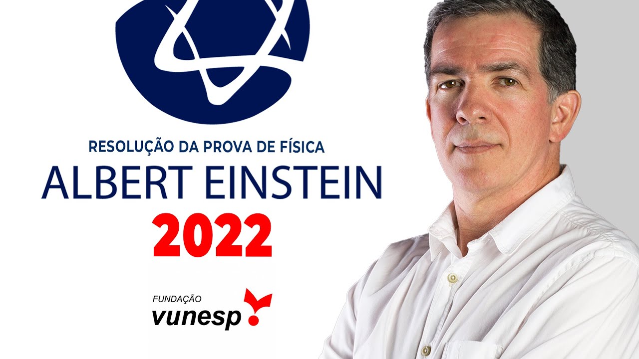 EINSTEIN 2022 | Resolução de Física🐧 Professor Pinguim