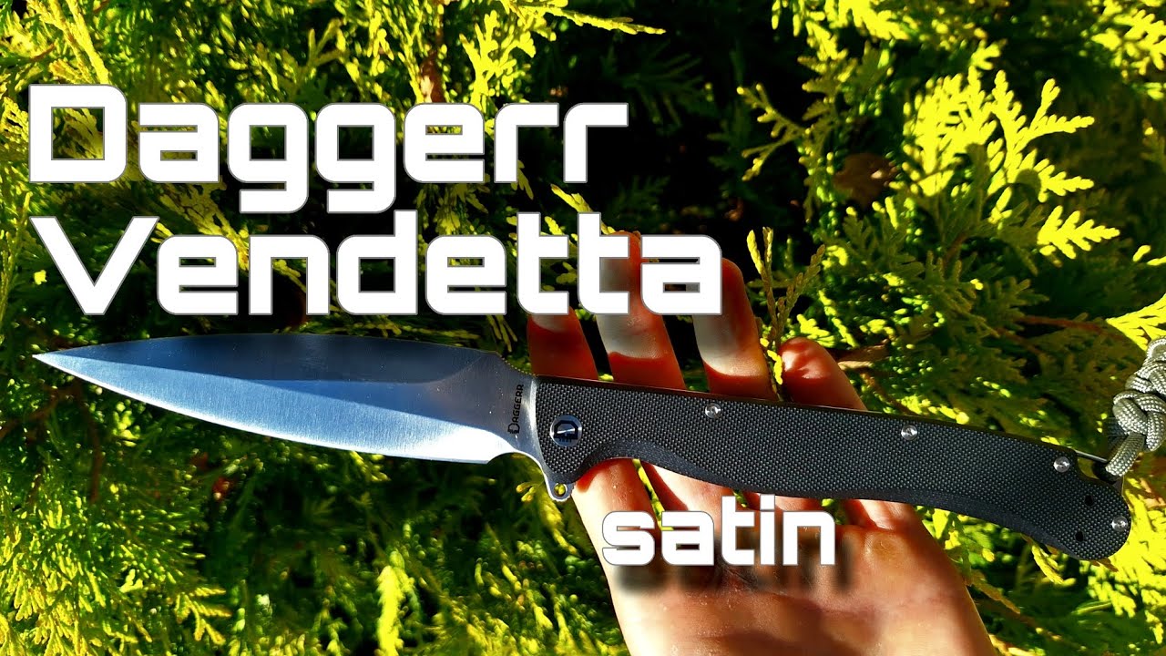 Daggerr Vendetta satin - Баланс дизайна, и функционала!