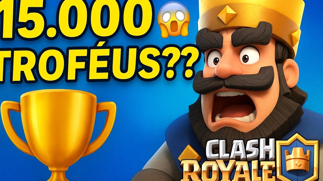 RUMO AOS 15.000 TROFÉUS no CLASH ROYALE 2025 🔥 | Subindo Todas as Arenas com Novo Deck META!