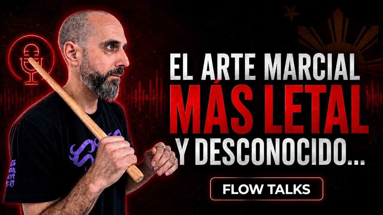 ⚔️¿Qué es el Kali Filipino? El arte marcial más letal y desconocido | Flow Talks #2